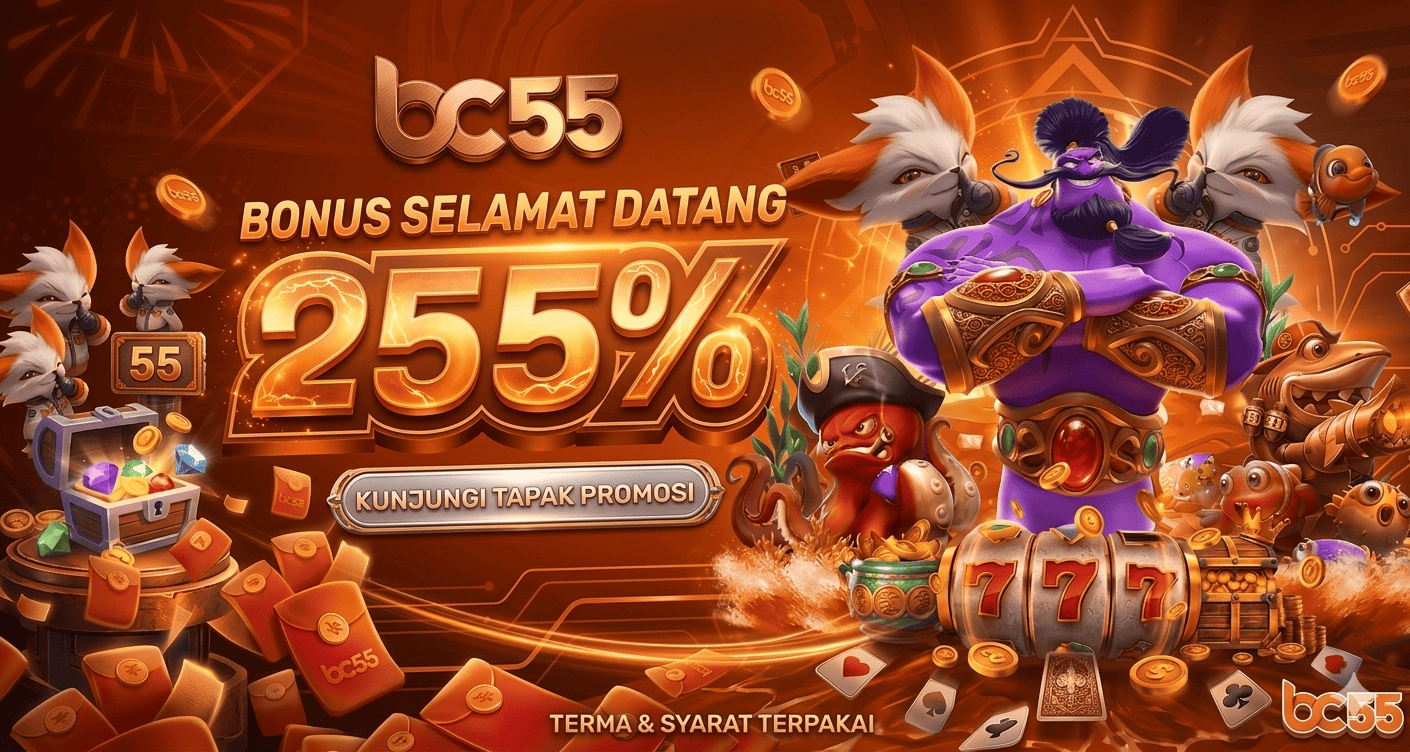 BossClub55 Welcome Bonus 255% - Slot Game Malaysia Terbaik