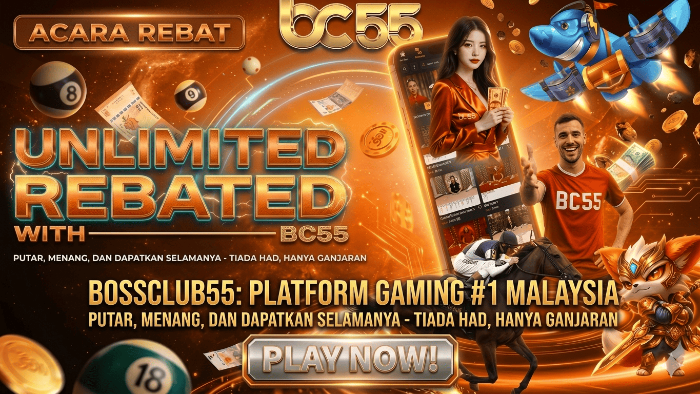 Unlimited Rebate Tanpa Had dengan BC55 Malaysia