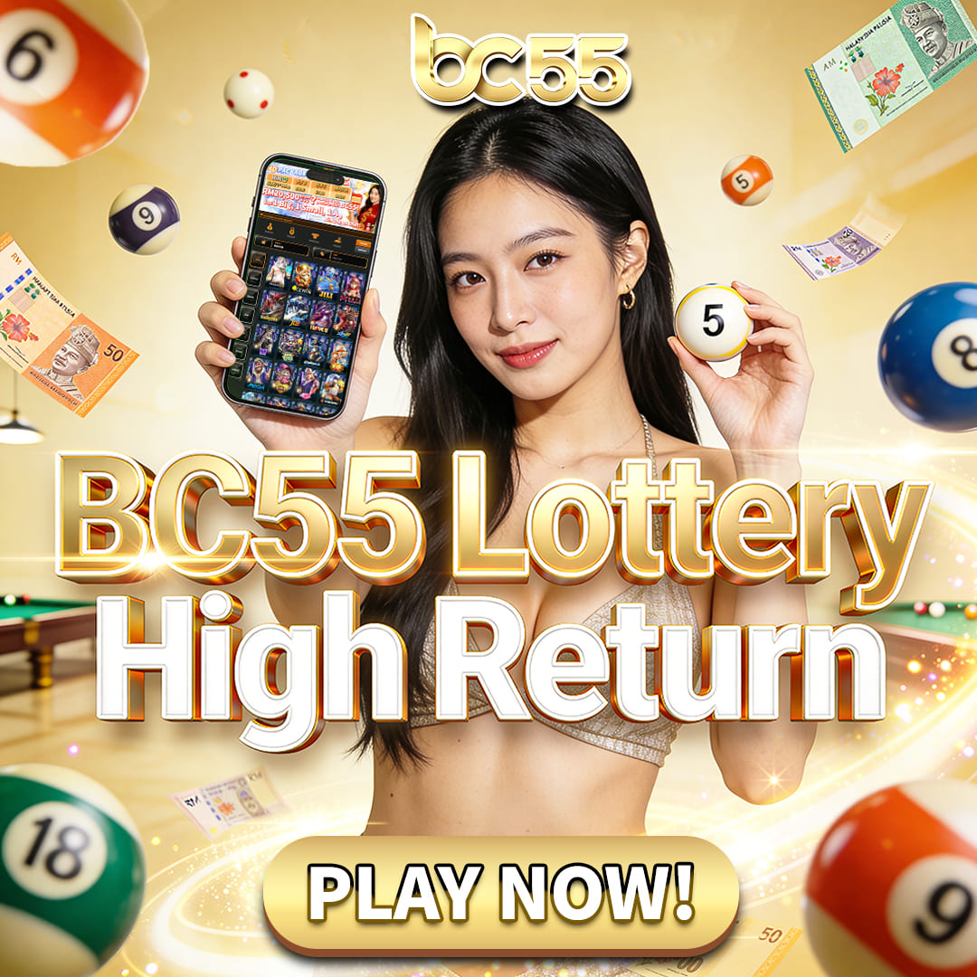 BC55 Lottery High Return - 1st Prize RM9000 Malaysia