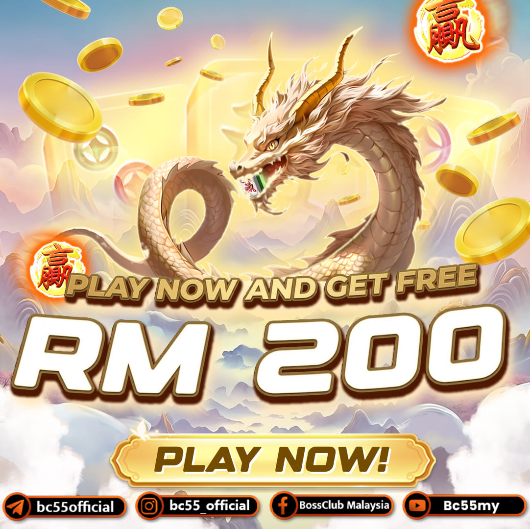 BossClub55 Dapat Free RM200 - Play Now Malaysia
