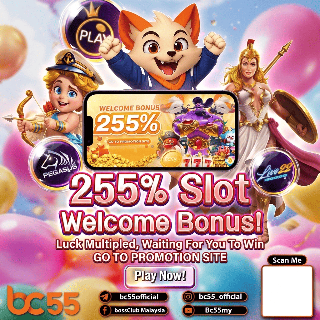 BC55 255% Slot Welcome Bonus Malaysia